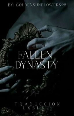 Fallen Dynasty - Dramione *traducci...