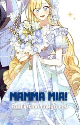 Mamma Mia!| Tokyo Revenger