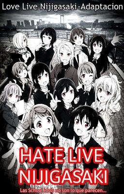 Hate Live Nijigasaki - Love Live Nijigasaki