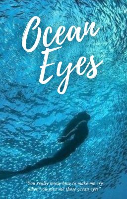 Ocean Eyes 