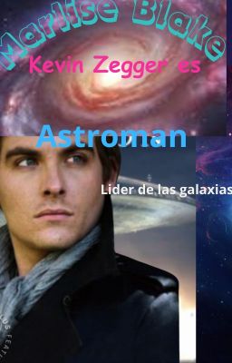 Astroman: Líder de las Galaxias