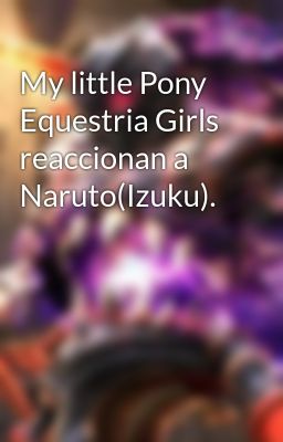 my Little Pony Equestria Girls Reac...