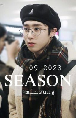 Season ~ Minsung