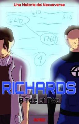 Richards: A Tale Of Two | Nexusverse