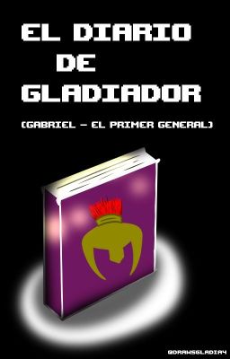 Diario del Gladiador - (gabriel - E...