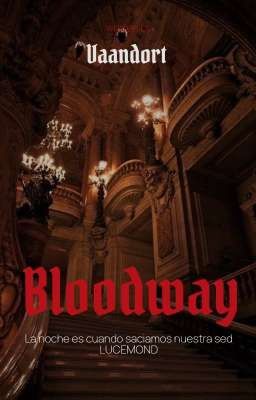 Bloodway ☆ [ Lucemond ]