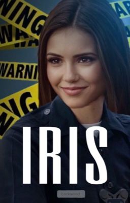 Iris [tim Bradford; the Rookie]