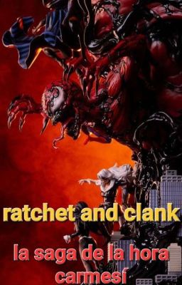 Ratchet and Clank: la Saga de la Ho...