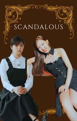 Scandalous|2yeon|esp