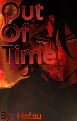 Out Of Time - Mushoku Tensei X Oc