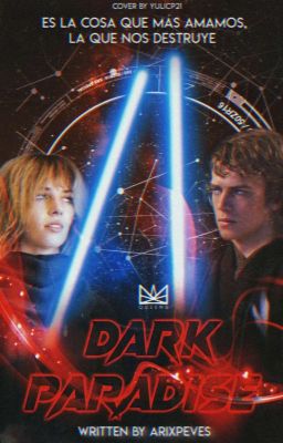 Dark Paradise ✶anakin Skywalker