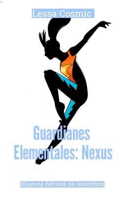 Guardianes Elementales : Nexus
