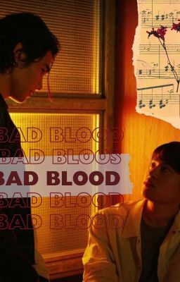 •~bad Blood~• [kimchay]
