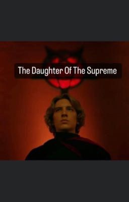 the Daughter of the Supreme (michae...