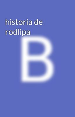 Historia de Rodlipa