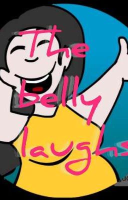 the Belly Laughs