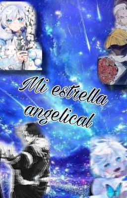 💫 ⭐mi Estrella Angelical ⭐💫