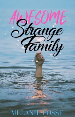 Awesome Strange Family |ironstrange|