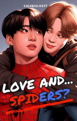 Love And... Spiders? - Jikook- au