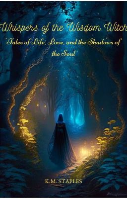 Whispers of the Wisdom Witch: Tales...