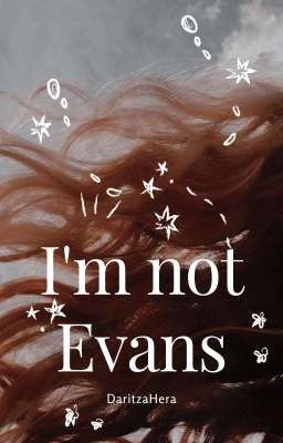 I'm Not Evans 