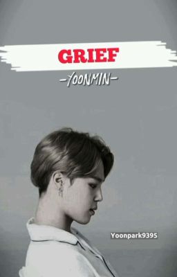 Grief - Yoonmin