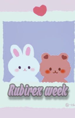 Rubirex Week 2022