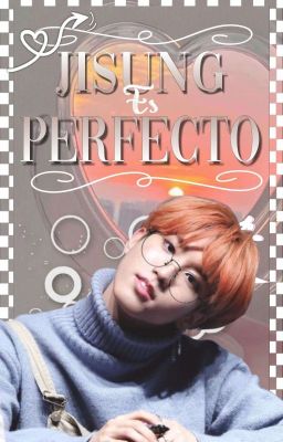 Jisung Es Perfecto ➻ Minsung