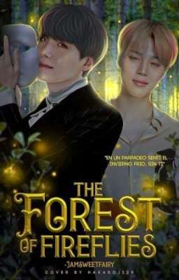 the Forest of Fireflies