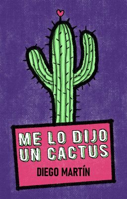 me lo Dijo un Cactus (sonetos, Dci...