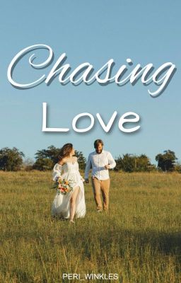 Chasing Love (ongoing)