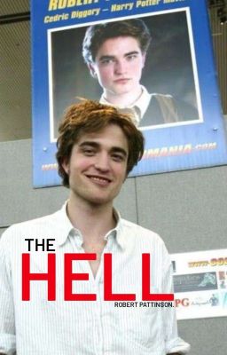 the Hell. || Robert Pattinson.