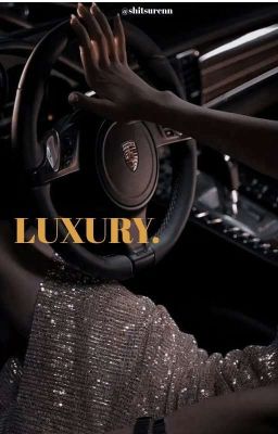 Luxury.