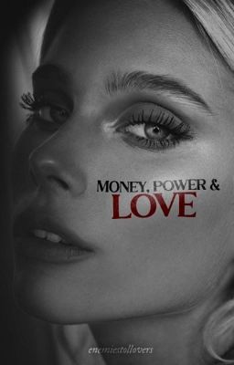 Money, Power & Love