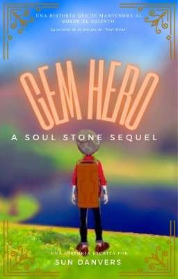 Gem Hero | Soul Stone: Nueva Generación