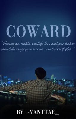 Coward ⌁ Taekook os