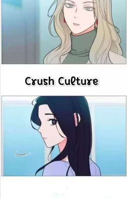 Crush Culture