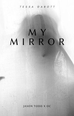 My Mirror /jason X Tu