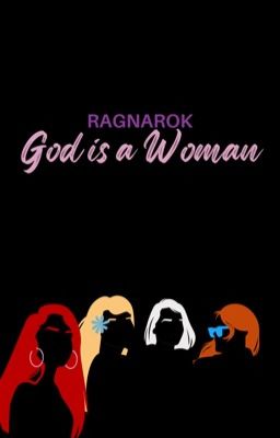 Ragnarok: God Is A Woman