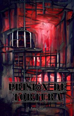 Prisión De Tortura