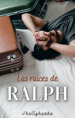 las Raíces de Ralph