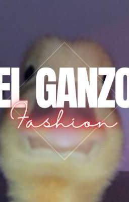 el Ganzo (fashion)