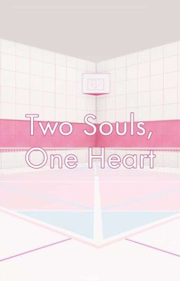 two Souls, one Heart - Lixjin