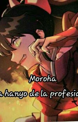Moroha_la Hanyo de la Profesia_