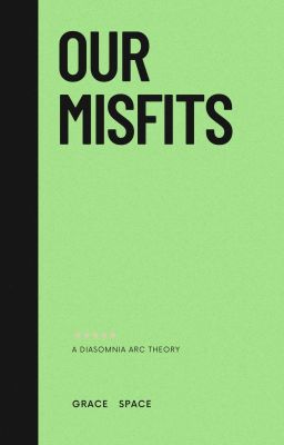 our Misfits