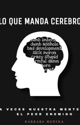 lo que Manda Cerebro- @barbaramedin...
