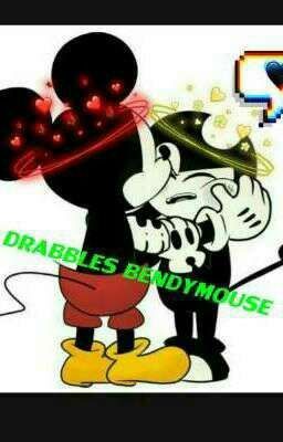 Drabbles (bendymouse)
