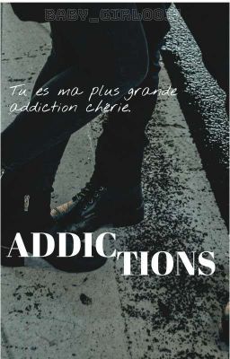 《addictions》