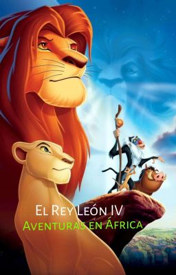 El Rey León Iv:aventuras En África