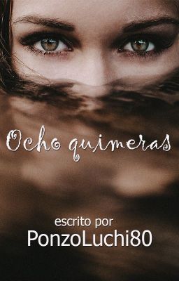 Ocho Quimeras